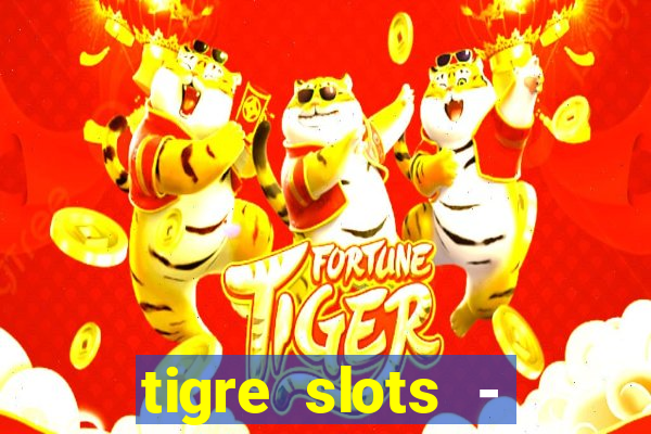 tigre slots - sortudo apk