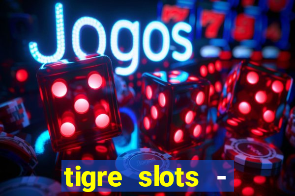 tigre slots - sortudo apk