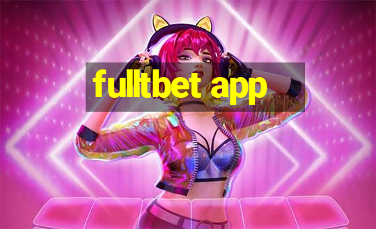 fulltbet app