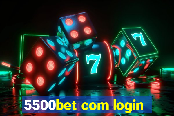 5500bet com login