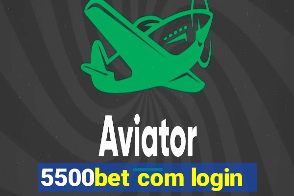 5500bet com login