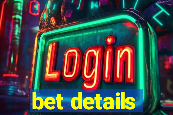 bet details