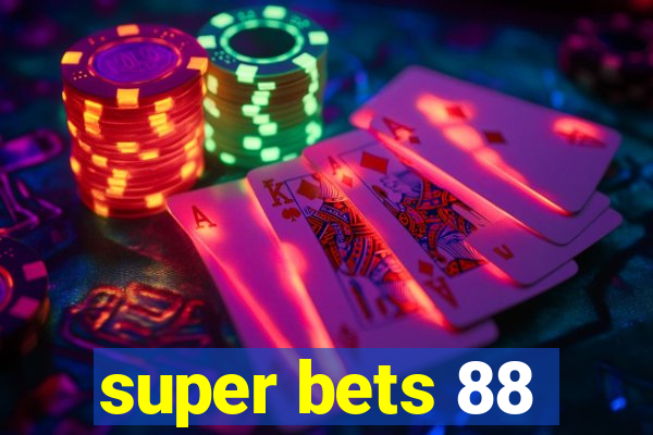 super bets 88