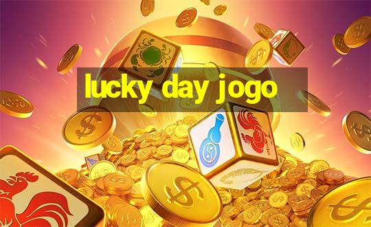 lucky day jogo