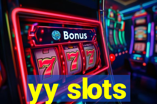 yy slots