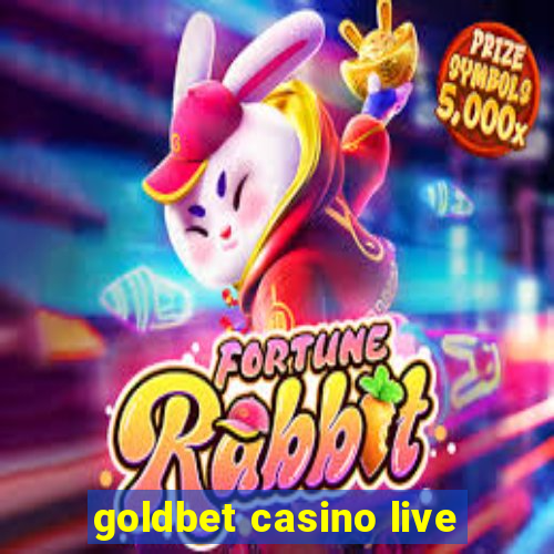 goldbet casino live