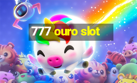 777 ouro slot