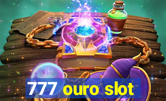 777 ouro slot