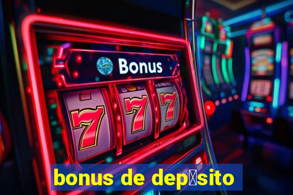 bonus de dep贸sito