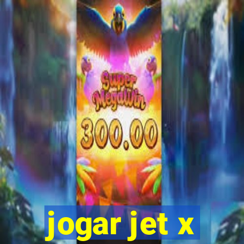 jogar jet x