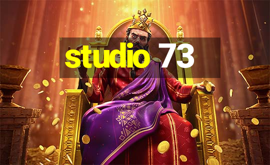 studio 73