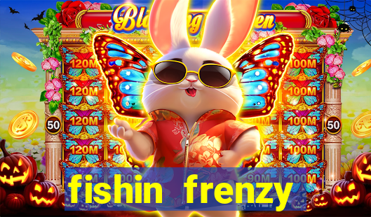 fishin frenzy online slot