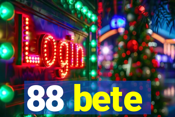 88 bete