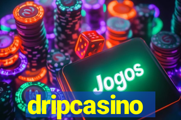 dripcasino