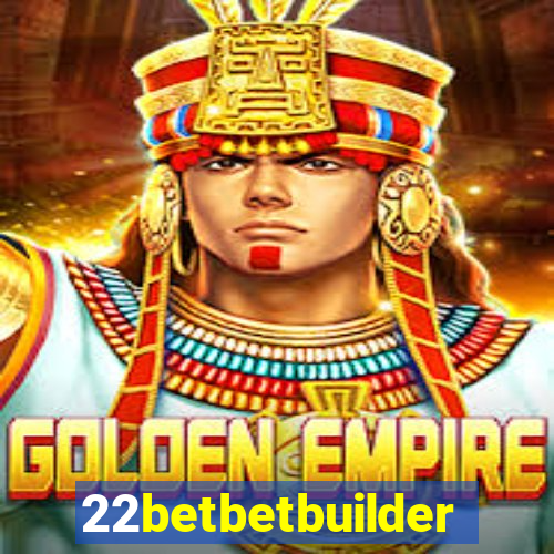 22betbetbuilder