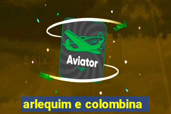 arlequim e colombina