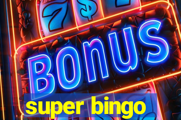 super bingo