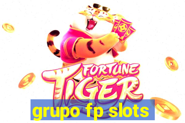 grupo fp slots