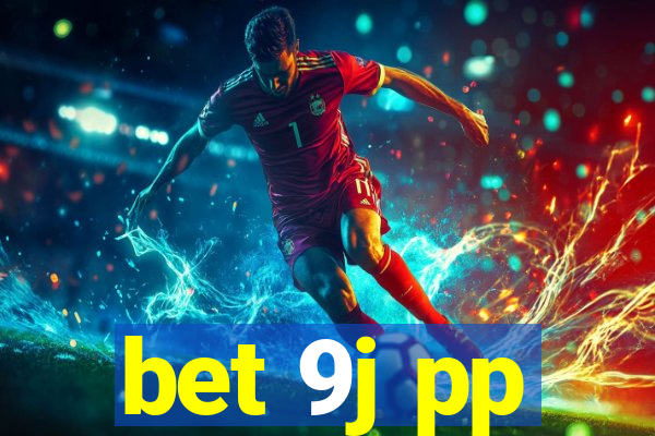 bet 9j pp