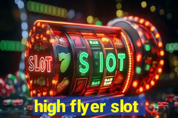 high flyer slot