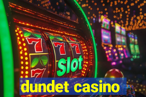 dundet casino