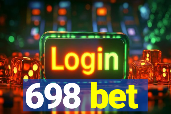 698 bet