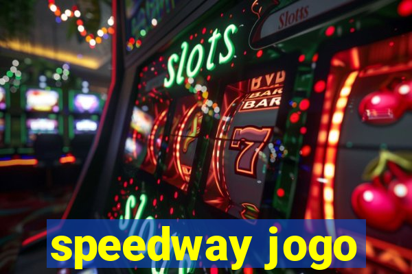 speedway jogo