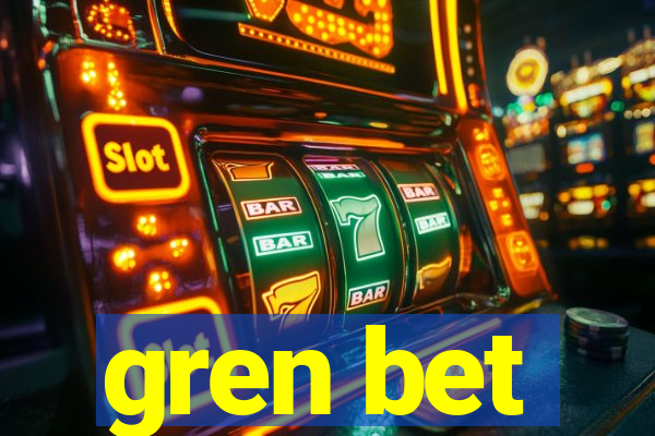 gren bet