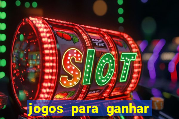 jogos para ganhar dinheiro via pix bet