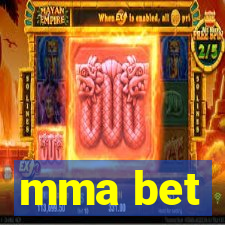 mma bet