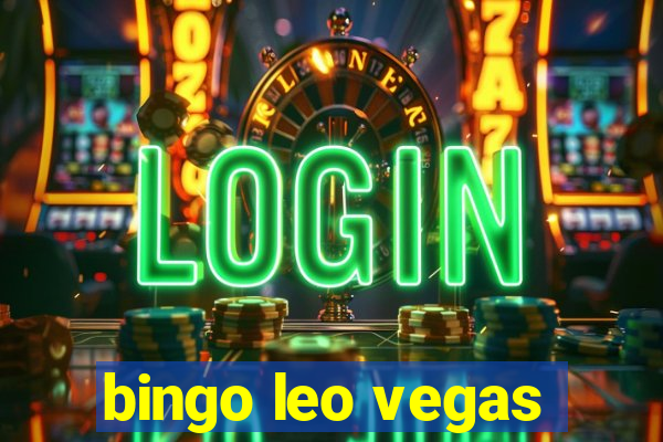 bingo leo vegas