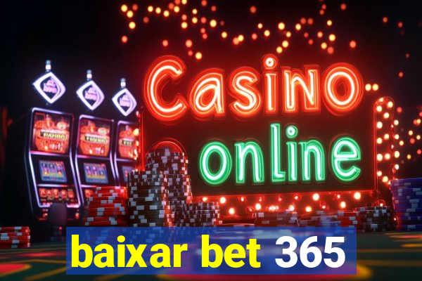 baixar bet 365