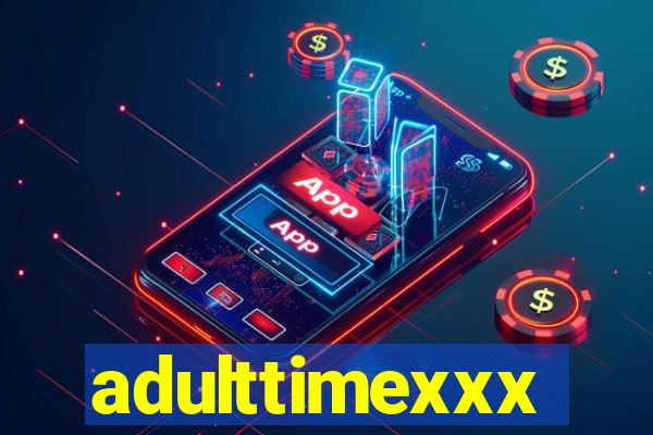 adulttimexxx