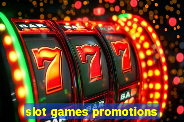 slot games promotions