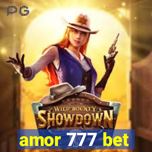 amor 777 bet