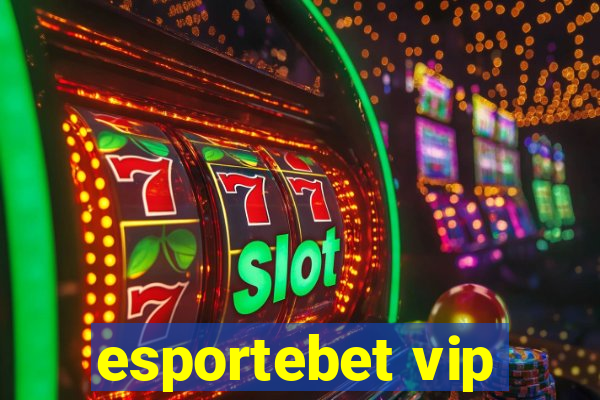 esportebet vip