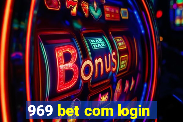 969 bet com login