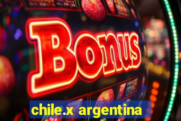 chile.x argentina