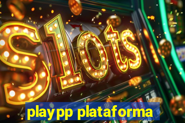 playpp plataforma