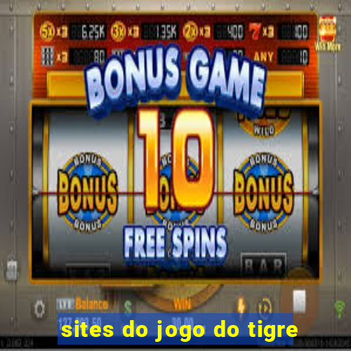 sites do jogo do tigre