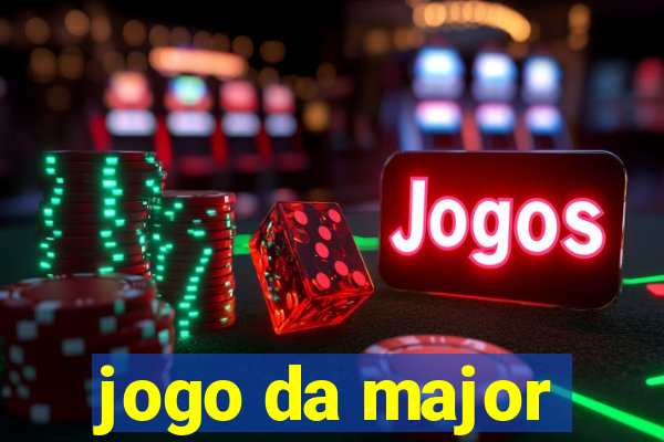 jogo da major