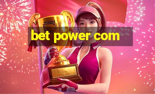 bet power com