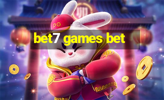 bet7 games bet