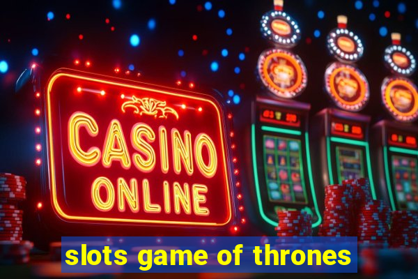 slots game of thrones