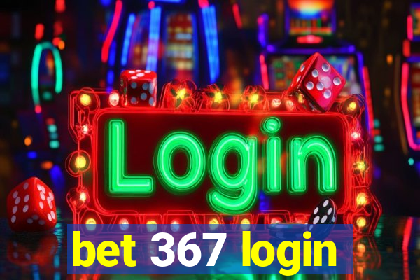 bet 367 login