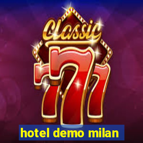 hotel demo milan