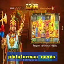 plataformas novas de apostas