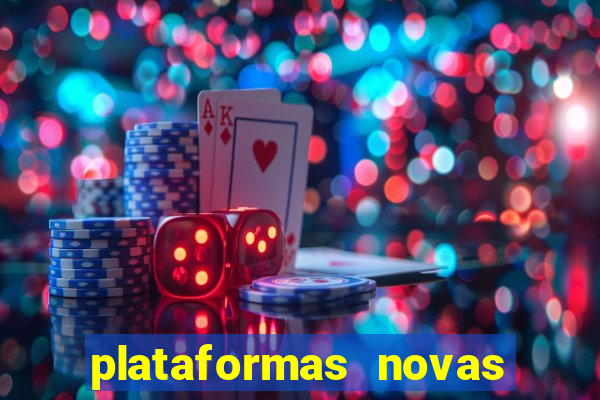 plataformas novas de apostas