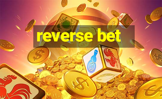 reverse bet