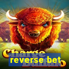 reverse bet